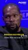 KD：被太阳摆上货架是有点沮丧&hellip;上赛季勇士确实想交易得到我！